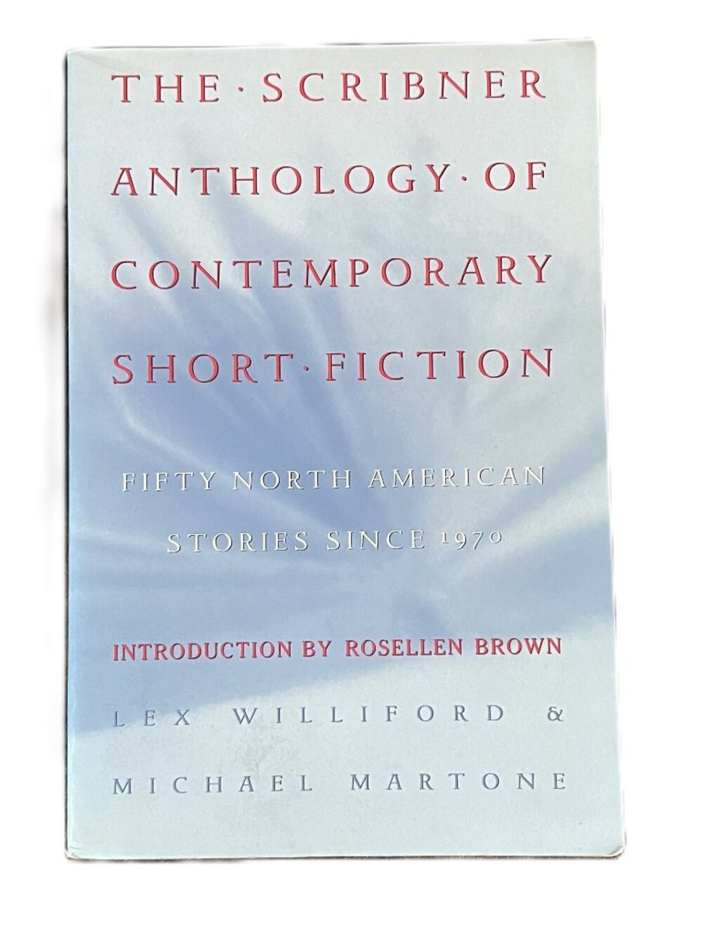 The Scribner Anthology of Contemporary Short Fiction, 50 North American Stories